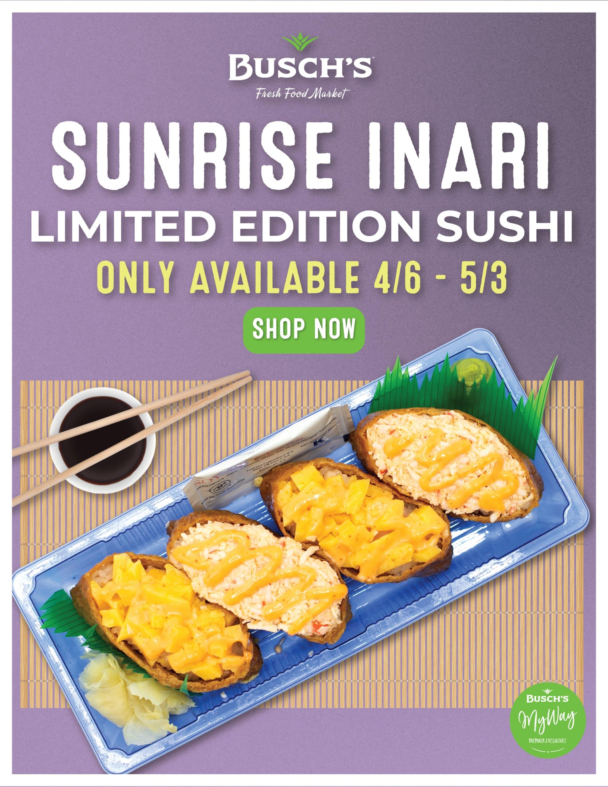 Limited edition Sunrise Inari sushi roll in a blue tray on bamboo mat with wasabi and ginger. Text reads "Busch's Fresh Food Market, Limited Edition Sushi, Sunrise Inari"